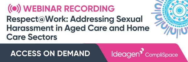 Respect@Work Addressing Sexual Harassment in Aged Care and Home Care Sectors Webinar  EDM Banners